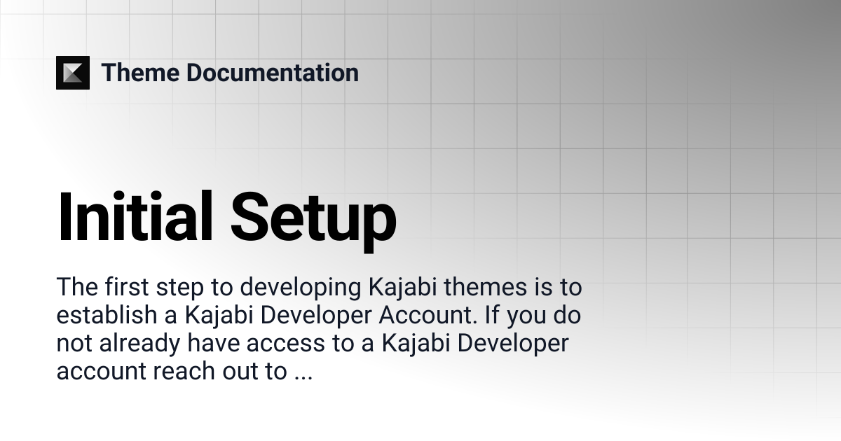 Initial Setup | Theme Documentation
