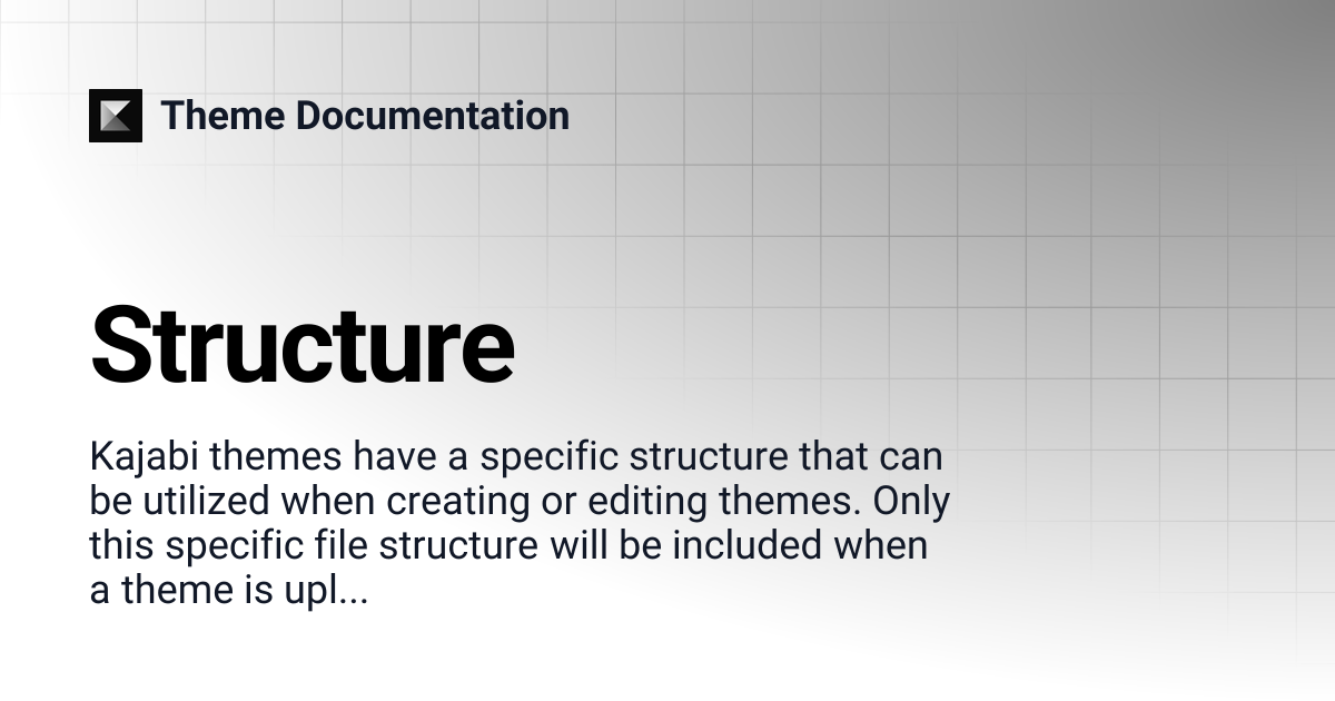Structure | Theme Documentation